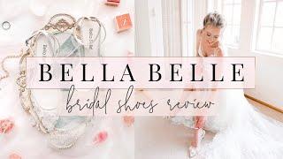 Bella Belle Bridal Shoes Review