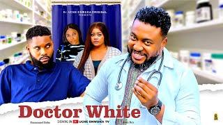 DOCTOR WHITE - NOSA REX, EMMANUELLA ILOBA, PATRICIAN YAKUBU Latest 2025 Nigerian Movie