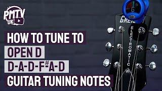 Open D Tuning (D-A-D-F#-A-D) - Guitar Tuning Notes & How To Guide