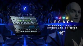 LEGACY - Hardstyle SERUM Soundbank By MYST - TRAILER