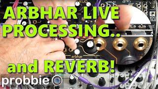 Unlock the Secret of Live Processing and reverb on Arbhar - Tutorial!