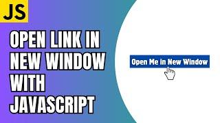 JavaScript Open Link in New Window