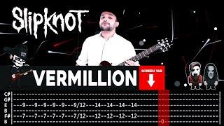 【SLIPKNOT】[ Vermilion ] cover by Masuka | LESSON | GUITAR TAB