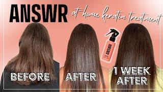 ANSWR At-Home Keratin Treatment -- Save $100s a year 