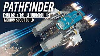 Pathfinder (Glitched Ship Build Guide) | #Starfield Ship Builds