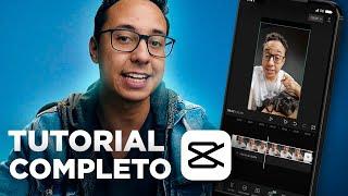 CAPCUT: Tutorial COMPLETO pra EDITAR VÍDEOS DO ZERO no CELULAR!