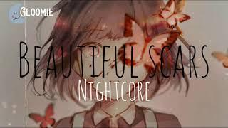 Nightcore - Beautiful Scars (Lyrics) by Max Millian