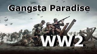 WW2 - Gangsta Paradise