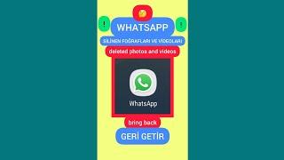 Whatsapp Silinen Fotoğrafları Geri Getirme 2023