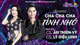 Liên Khúc Cha Cha Cha - TÌNH NHỚ - Lý Diệu Linh & Ân Thiên Vỹ | LK Nhạc Vàng, Trữ Tình Sôi Động