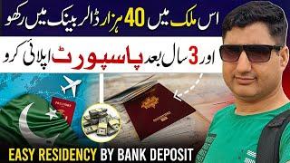 Easy Residency by Bank Deposit for Pakistani Passport Holders!