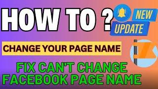 Fix Can't Change Facebook Page Name | How To Rename Page Quickly (New Update 2024)