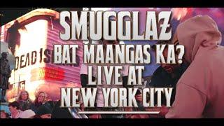 Smugglaz - Bat Maangas Ka? Live @ NY TimesSquare USA