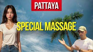 Special Massage in Pattaya – Hidden Truth? Prices & What to Expect