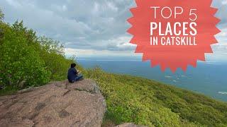 TOP 5 Places to visit at CATSKILL MOUNTAINS