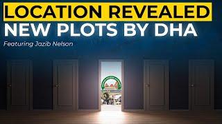 LOCATION REVEALED | NEW PLOTS BY DEFENCE HOUSING AUTHORITY | REAL ESTATE | ISLAMABAD | 2022