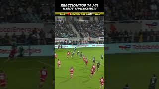 REACTION TOP14 J-11 DAVIT NINIASHVILI #youtubeshorts #youtube #rugby #sports #reels