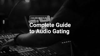 Noise Gate Tutorial for Live Sound - Threshold, Range, Attack & Release Explained