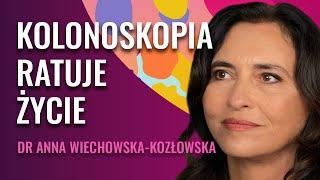 Kolonoskopia w Diagnostyce Chorób Jelit - Dr Anna Wiechowska-Kozłowska