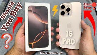 PTA / Non PTA / JV iPhone 16 Pro Price | Should You Buy iPhone 16 Pro?| iPhone 16 Pro Review in 2025