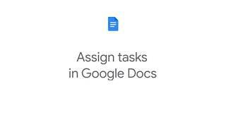 How to: Assign tasks in Google Docs using Google Workspace for business