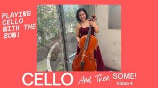 How to Play Cello With the Bow!