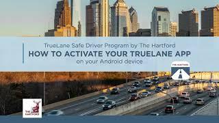 TrueLane® by The Hartford Android App Installation Instructions