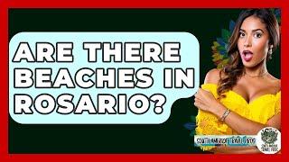 Are There Beaches In Rosario? - South America Travel Pros