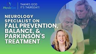 Neurology Specialist on Fall Prevention, Balance, and Parkinson's Treatment – Dr. J.J. Mowder | TGIT