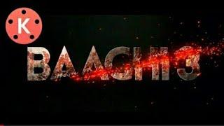 BAAGHI 3 Movie Trailer in Kinemaster ||Free Intro Tutorial ||Pixellab || It's AMB