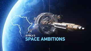 Talk Africa: Africa's space ambitions