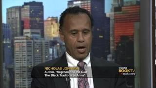 Book TV After Words: Nicholas Johnson, "Negroes and the Gun: The Black Tradition of Arms"