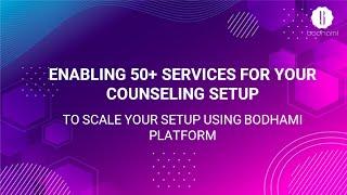 Enabling 50+ Services for your setup using Bodhami Platform