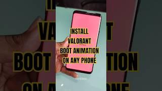 Install Valorant Boot Animation On Any Phone #valorant #valorantbootanimation #bootanimation #tricks