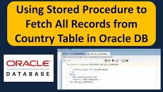 Using Stored Procedure to Fetch All Records from Country Table in Oracle DB