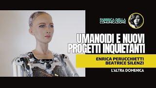 UMANOIDI E NUOVI PROGETTI INQUIETANTI - Enrica Perucchietti