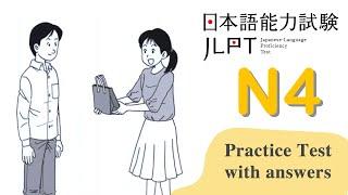 JLPT N4  PRACTICE TEST 12/2024 WITH ANSWERS #1