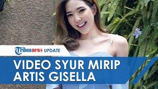 Gisel Trending, Video Syur Mirip Artis Gisella Anastasia Hebohkan Media Sosial