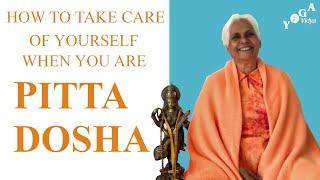 How to Take Care of Yourself When You Are Pitta Dosha