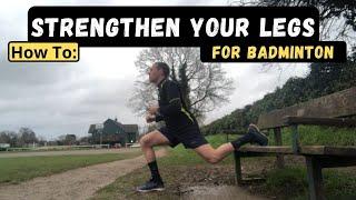 7 Leg Strengthening Exercises For Badminton