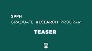 UBC SPPH: Grad Research Programs (Teaser) #ubcmedicine