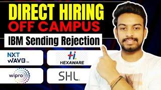 Nxtwave, Hexaware, SHL Direct Hiring Announced | OFF Campus Drive For 2025, 2024, 2023 Batch