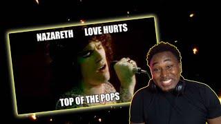 Nazareth - Love Hurts (Official Music Video) ( FIRST TIME REACTION )