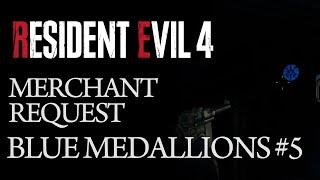 Resident Evil 4 Remake - Merchant Request: Destroy The Blue Medallions #5