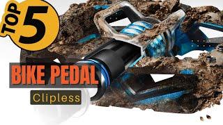  TOP 5 Best Clipless Bike Pedals: Today’s Top Picks