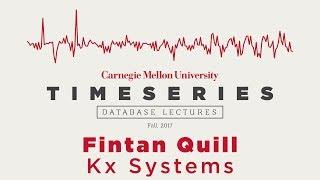 Time Series Database Lectures #4 - Fintan Quill (Kdb+)