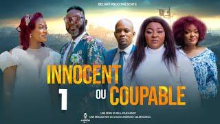 INNOCENT OU COUPABLE EPISODE 1 [Nouveau Film congolais] Bel-Art Prod novembre 2024