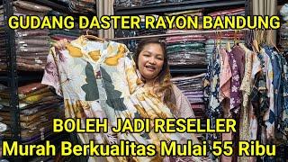 GUDANG DASTER RAYON BANDUNG. BERKUALITAS MULAI 55 RIBU. BISA JADI RESELLER