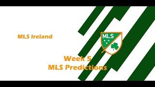 Week 5 of my MLS predictions!!