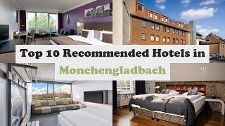 Top 10 Recommended Hotels In Monchengladbach | Best Hotels In Monchengladbach